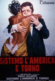 Приведу в порядок Америку и вернусь(Sistemo l'America e torno)