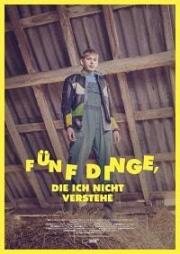 Пять вещей, которые я не понимаю(Thing I Don't Get (Fünf Dinge, die ich nicht verstehe))
