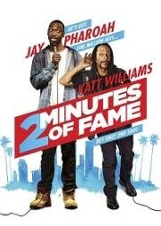 Две минуты славы(2 Minutes of Fame (Two Minutes Of Fame))