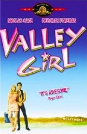 Девушка из долины(Valley Girl)